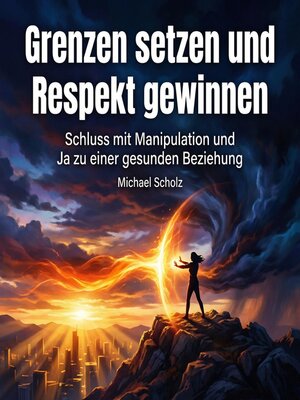 cover image of Grenzen setzen und Respekt gewinnen